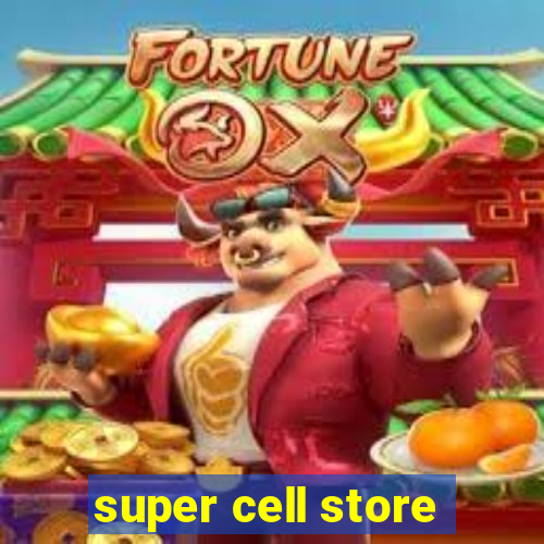 super cell store